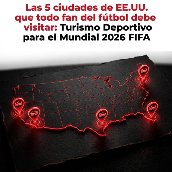 Turismo Deportivo: Las 5 ciudades de EE. UU. que todo fan del fútbol debe visitar.